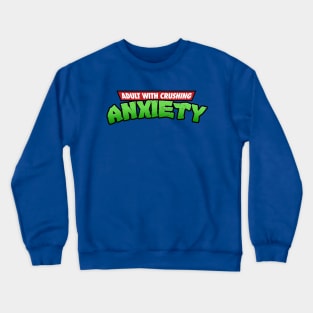 Crushing Anxiety - TMNT Crewneck Sweatshirt